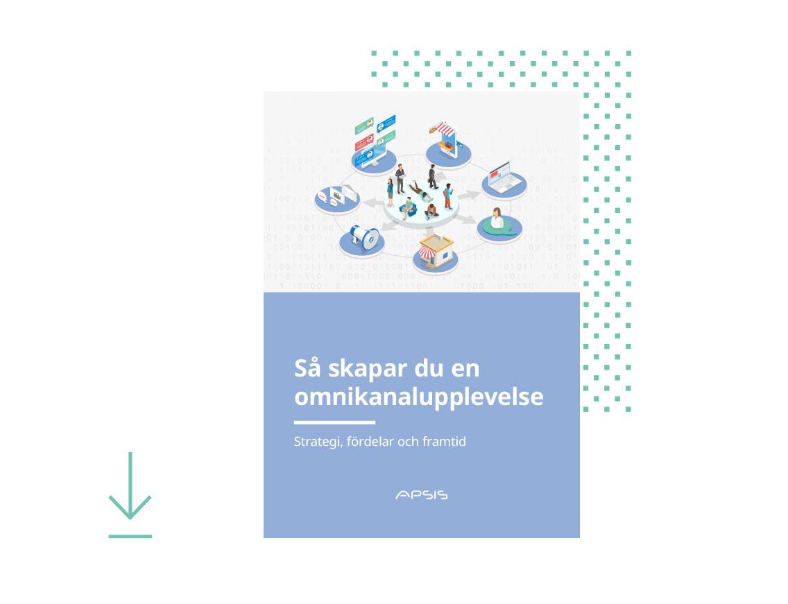 Så skapar du en omnikanalupplevelse
